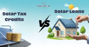 Solar Loans vs Tax Credits